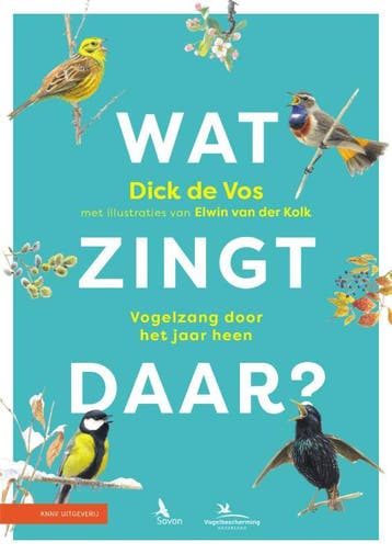 Wat zingt daar? 9789050117425 Dick de Vos, Verzenden, Dick de Vos