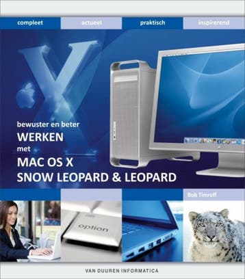 Werken met Mac OS X / Bewuster en beter 9789059403994, Verzenden, B. Timroff