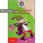 Oesterzwammen en karbonkels 9789027678829 Bette Westera, Verzenden, Zo goed als nieuw, Bette Westera