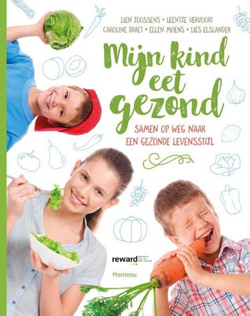 Mijn kind eet gezond 9789022333020 Ellen Moens, Verzenden, Ellen Moens