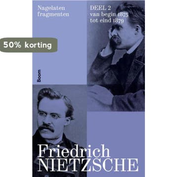 Nagelaten fragmenten 9789024462520 Friedrich Nietzsche, Verzenden, Zo goed als nieuw, Friedrich Nietzsche