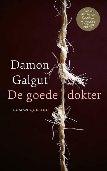 De goede dokter 9789021467801 Damon Galgut, Verzenden, Damon Galgut