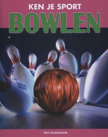 Bowlen / Ken je sport 9789055668007 Don Cruickshank, Verzenden, Zo goed als nieuw, Don Cruickshank