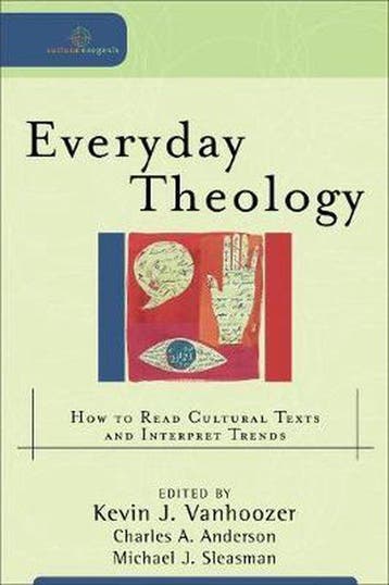 Everyday Theology 9780801031670 Kevin J. Vanhoozer, Verzenden, Kevin J. Vanhoozer