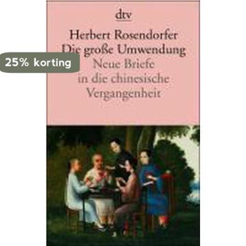 Die große Umwendung 9783423126946 Herbert Rosendorfer, Verzenden, Zo goed als nieuw, Herbert Rosendorfer