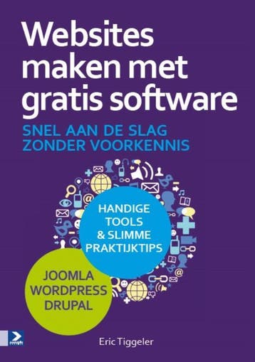 Websites maken met gratis software 9789012583640, Verzenden, Gelezen, Eric Tiggeler