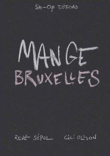 Mange Bruxelles 9782960093315 René Sépul, Verzenden, René Sépul