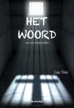 Het woord / Anne Verelst / 3 9789493192874 Luc Vos, Boeken, Verzenden, Gelezen, Luc Vos