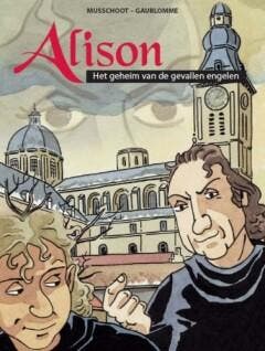 Alison 1: Het geheim van de gevallen engelen / Alison / 1, Boeken, Verzenden, Zo goed als nieuw, D. Gaublomme