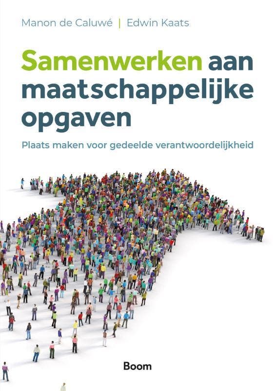 Samenwerken aan maatschappelijke opgaven 9789024456185, Boeken, Economie, Management en Marketing, Zo goed als nieuw, Verzenden