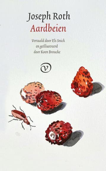 Aardbeien 9789028251380 Joseph Roth, Verzenden, Zo goed als nieuw, Joseph Roth