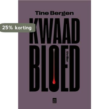 Kwaad bloed 9789464341294 Tine Bergen, Verzenden, Gelezen, Tine Bergen