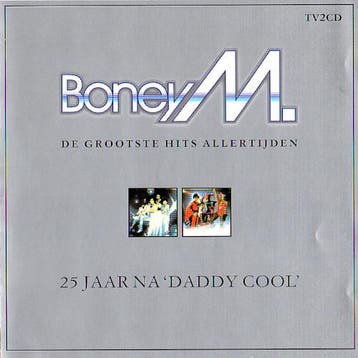 Boney M. - 25 Jaar Na Daddy Cool (De Grootste Hits Allerti, Verzenden
