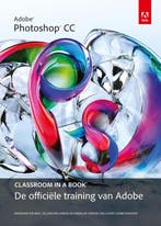 Adobe photoshop CC / Classroom in a Book 9789043030304, Boeken, Informatica en Computer, Verzenden, Gelezen, Creative Team Adobe