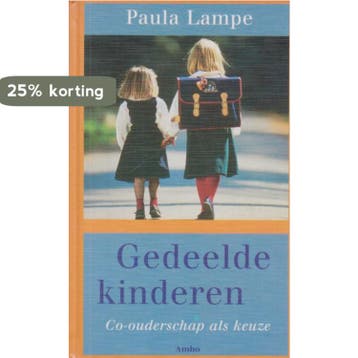 GEDEELDE KINDEREN 9789026315756 P. Lampe, Verzenden, Gelezen, P. Lampe
