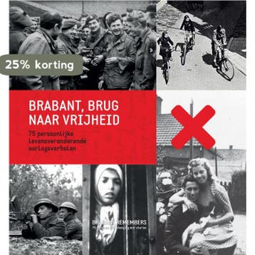 Brabant, brug naar de vrijheid 9789090320717, Verzenden, Zo goed als nieuw, Arnoud-Jan Bijsterveld