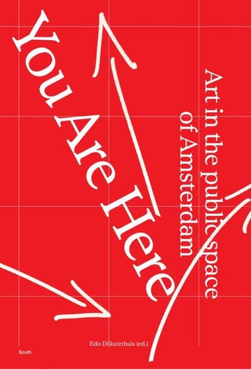 You Are Here – Art In The Public Spaces Of Amsterdam |, Verzenden