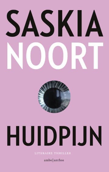 Huidpijn 9789026331398 Saskia Noort, Verzenden, Zo goed als nieuw, Saskia Noort