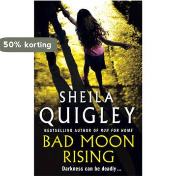 Bad Moon Rising 9780099465751 Sheila Quigley, Verzenden, Sheila Quigley