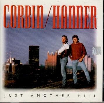 Corbin/Hanner - Just Another Hill, Verzenden, Gebruikt