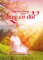 Mijn avonturen over berg en dal 9789090291574, Verzenden, Gelezen, Claudine Callebaut