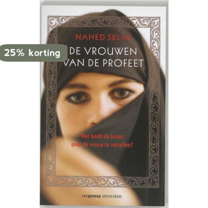 De vrouwen van de profeet 9789055153374 N. Selim, Boeken, Literatuur, Zo goed als nieuw, Verzenden