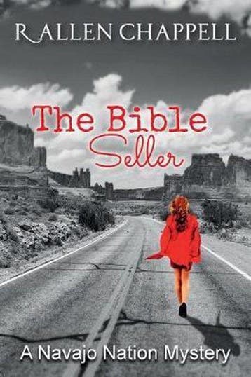 Navajo Nation Mystery-The Bible Seller 9781548327804, Verzenden, Zo goed als nieuw, R Allen Chappell