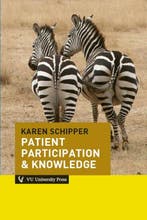 Patient participation & knowledge 9789086595891, Verzenden, Gelezen, Karen Schipper