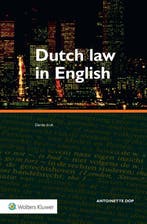 Dutch law in English 9789013140774, Verzenden, Zo goed als nieuw