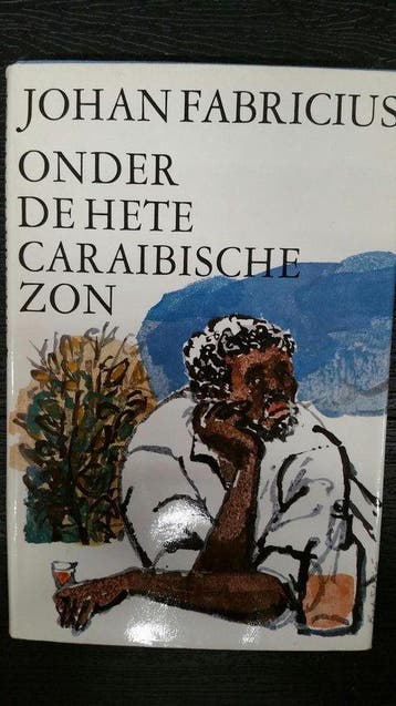Onder de hete caraibische zon 9789025804589 Fabricius, Verzenden, Fabricius