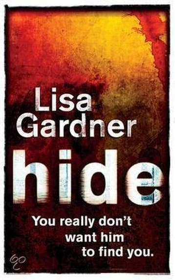 Hide 9780752881799 Lisa Gardner, Verzenden, Gelezen, Lisa Gardner