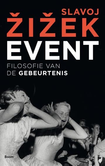 Event 9789089534637 Slavoj Zizek, Verzenden, Zo goed als nieuw, Slavoj Zizek