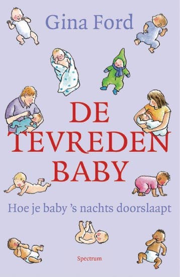 De tevreden baby 9789000331086 Gina Ford, Boeken, Verzenden, Gelezen, Gina Ford