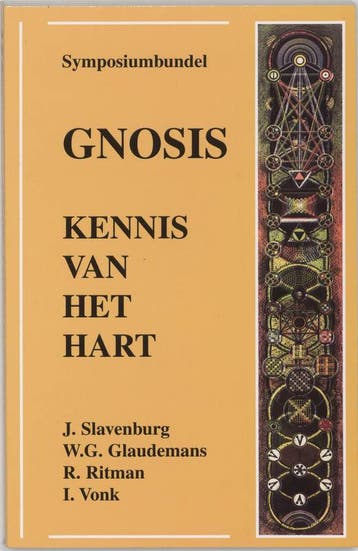 Gnosis, kennis van het hart 9789020281460 Jacob Slavenburg, Boeken, Verzenden, Gelezen, Jacob Slavenburg