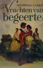 Vruchten van begeerte 9789060570654 Larkin, Verzenden, Larkin
