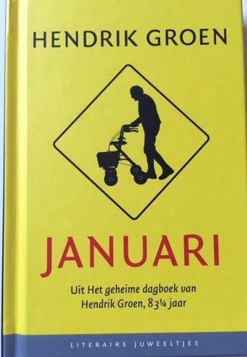 Januari / Literaire Juweeltjes 9789085164081 Hendrik Groen, Boeken, Verzenden, Gelezen, Hendrik Groen
