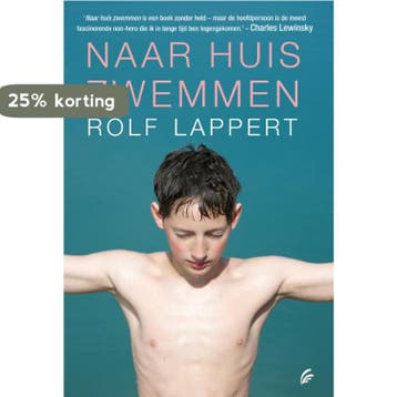 Naar huis zwemmen 9789056723262 Rolf Lappert, Verzenden, Rolf Lappert