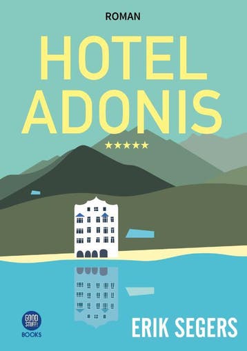 Hotel Adonis***** 9789082987195 Erik Segers, Verzenden, Erik Segers