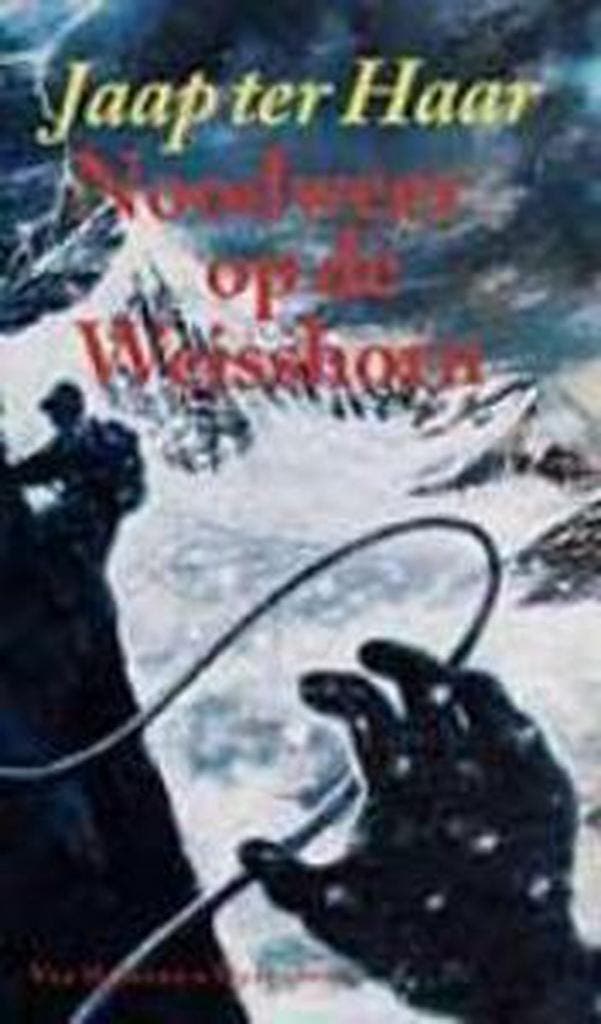 Noodweer op de Weisshorn 9789026989063 Jaap Ter Haar, Boeken, Kinderboeken | Jeugd | 13 jaar en ouder, Gelezen, Verzenden