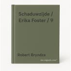 Schaduwzijde / Erika Foster / 9 9789049206062 Robert Bryndza, Boeken, Verzenden, Zo goed als nieuw, Robert Bryndza
