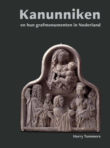 Kanunniken En Hun Grafmonumenten In Nederland | Nieuw, Verzenden, Nieuw, Harry Tummers