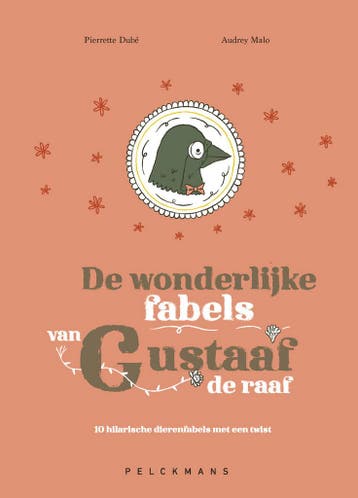 De wonderlijke fabels van Gustaaf de raaf 9789464291506, Verzenden, Gelezen, Pierrette Dubé