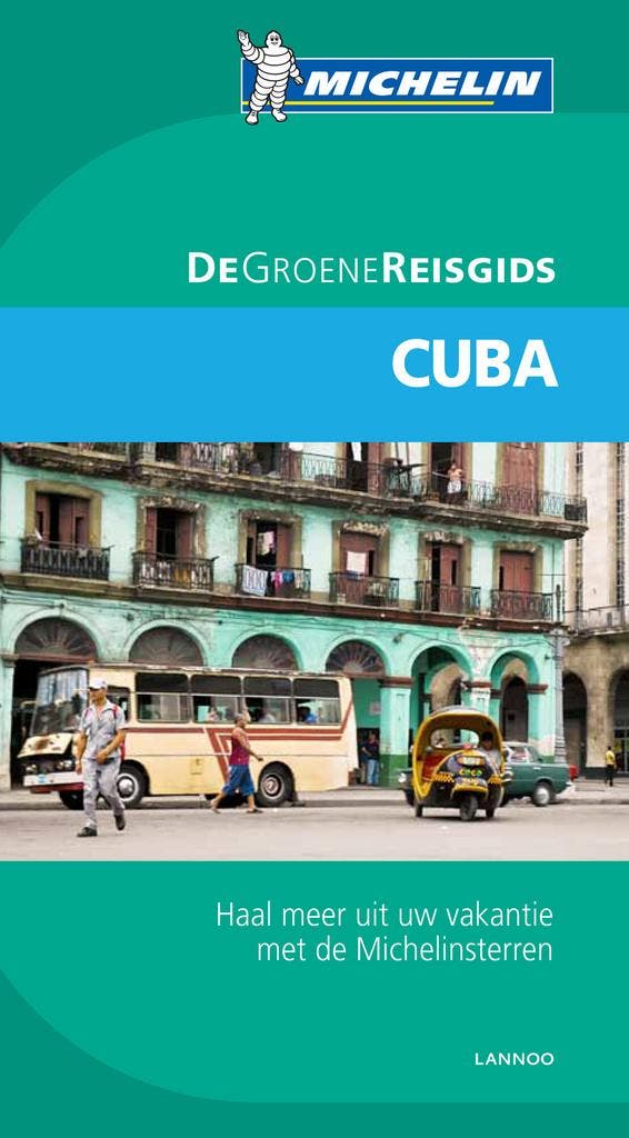 Cuba / Groene Michelingids 9789020973488, Boeken, Reisgidsen, Gelezen, Verzenden
