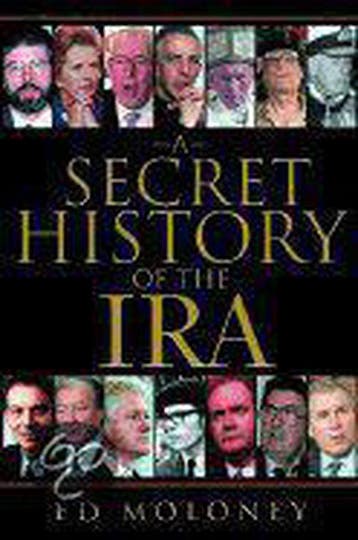 A Secret History of the Ira 9780393051940 Ed Moloney, Verzenden, Gelezen, Ed Moloney