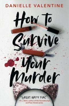 How to Survive Your Murder 9780593527511 Danielle Valentine, Verzenden, Danielle Valentine