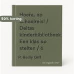 Hoera, op schoolreis! / Deltas kinderbibliotheek Een klas op, Verzenden, Gelezen, P. Reilly Giff