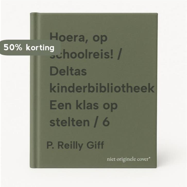Hoera, op schoolreis! / Deltas kinderbibliotheek Een klas op, Boeken, Kinderboeken | Jeugd | 13 jaar en ouder, Gelezen, Verzenden