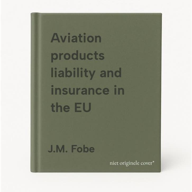 Aviation products liability and insurance in the EU, Boeken, Taal | Engels, Gelezen, Verzenden