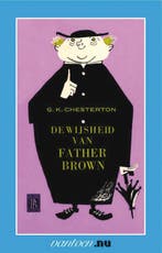 De wijsheid van Father Brown 9789031506231 G.K. Chesterton, Boeken, Verzenden, Gelezen, G.K. Chesterton