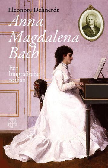 Anna Magdalena Bach 9789462970984 Eleonore Dehnerdt, Boeken, Verzenden, Zo goed als nieuw, Eleonore Dehnerdt